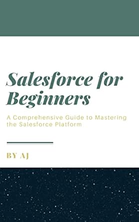Amazon.com: Salesforce for Beginners eBook : Gurram, AJ: Kindle Store