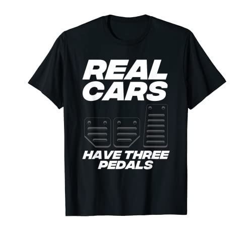 Coches reales divertidos tienen tres pedales regalo manual cambio de coche hombres Camiseta