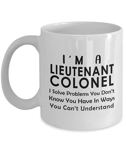 Gifts for Lieutenant Colonel Coffee Mug Tea Cup - Chief Officer Commander Ltc Lt Col Lieut Ranking Commander Funny Cute Gag Appreciation Idea - Solve Problems Gifts for Lieutenant Colonel Coffee Mug Tea Cup - Chief Officer Commander Ltc Lt Col Lieut Ranking Commander Funny Cute Gag Appreciation Idea - Solve Problems