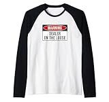 Señal de advertencia - Distribuidor en la cita divertida de trabajo suelto Camiseta Manga Raglan