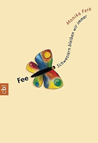Fee. Schwestern bleiben wir immer Fee. Schwestern bleiben wir immer