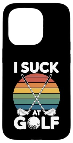 I Suck At Golf Joke ʔSt s Ȓj St X}zP[X iPhone 15 Pro p