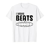I Make Beats Hip Hop Producer Novelty Beat Maker T Shirt
