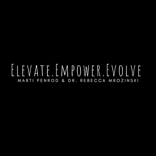 Elevate.Empower.Evolve's Podcast cover art