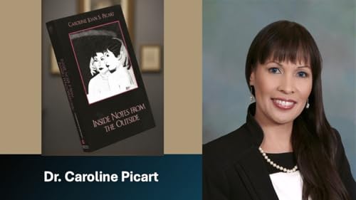 Dr. Caroline Picart - Inside Notes From The Outside