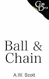  Ball & Chain: An Age Gap M/M Romance (Club Deny Book 6) (English Edition)