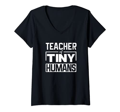 Mujer Teacher Of Tiny Humans - Regalo divertido para niños Camiseta Cuello V