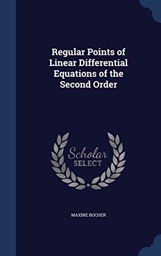 Regular Points of Linear Differential Equations... 1296941825 Book Cover