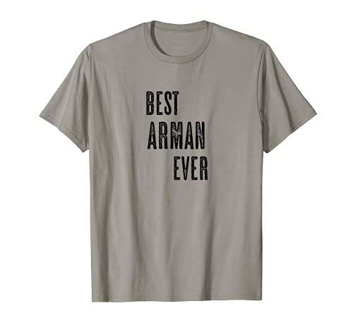 BEST ARMAN EVER | Gracioso - Hombres Mujeres Niños - Camiseta