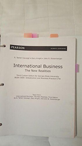 Second Edition for GSU BUSA 3000 International Business - The New Realities (Globalization and Business Practice - CTW)