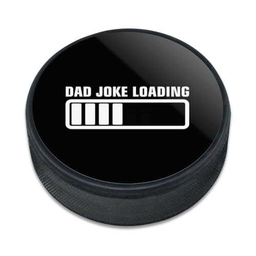 GRAPHICS & MORE Dad Joke Loading Ice Hockey Puck