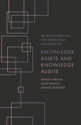 Knowledge Assets and Knowledge Audits (Working Methods for Knowledge Management) view 2
