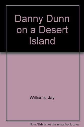 Danny Dunn on a Desert Island 0070705178 Book Cover