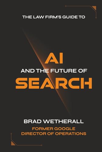 AI and the Future of Search: The Law Firm's Guide