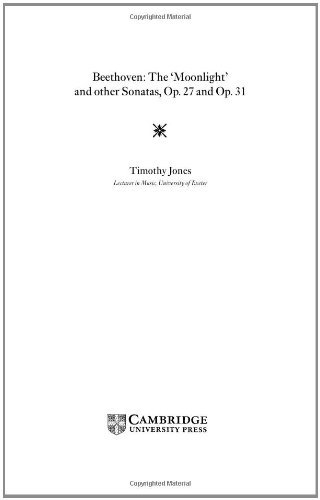 Beethoven: The 'Moonlight' and other Sonatas, Op. 27 and Op. 31 (Cambridge Music Handbooks)