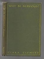 Why be nervous? B00086J3JA Book Cover