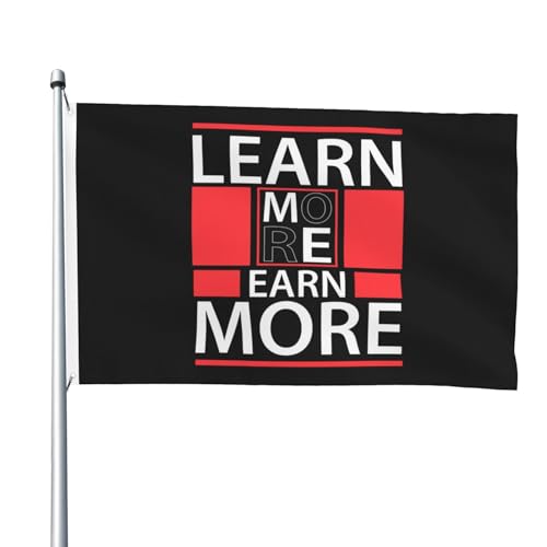 Learn More Earn More Flags for Outside 4x6 Ft Double Sided Outdoor Heavy Duty Decor Flag Yard Home Garden Flags Seasonal Welcome Banner 4by6 Flag