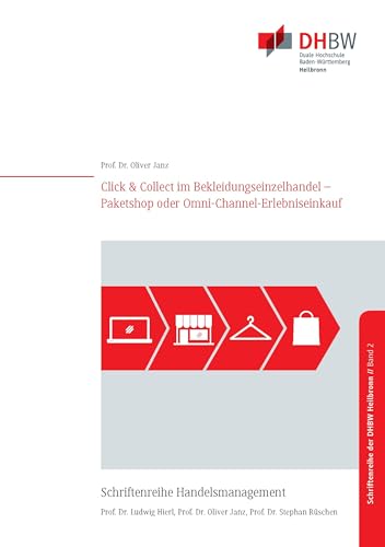 Click & Collect im Bekleidungseinzelhandel: Paketshop oder Omni-Channel-Erlebniseinkauf: 2