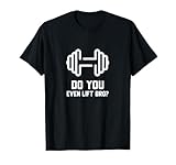 Do You Even Lift Bro Gym Outfit