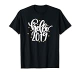 Photo Gallery ciao 2019 capodanno t-shirt regali di capodanno maglietta Photo Gallery ciao 2019 capodanno t-shirt regali di capodanno maglietta