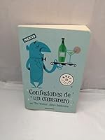 Confesiones de un camarero (Best Seller) 8499082602 Book Cover