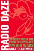 Radio Daze: Stories from the Front in Cleveland's FM Air Wars