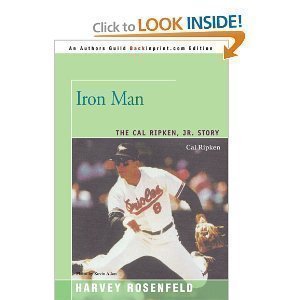 Iron Man: The Cal Ripken, Jr. Story 0312135246 Book Cover
