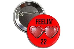 Taylor Swift I Don't Know About You But I'm Feeling Feelin 22 Button Pin