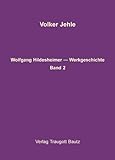  Wolfgang Hildesheimer - Werkgeschichte, Band 2