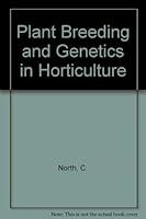 Plant Breeding and Genetics in Horticulture 0470266619 Book Cover