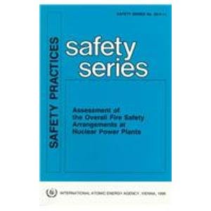 Assessment of the Overall Fire Safety Arrangements at Nuclear Power Plants (Safety Series)