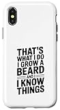 Installation facile C\'est ce Que Je Fais, Je me Laisse Pousser la Barbe et Je Sais des Choses Coque pour iPhone X/XS