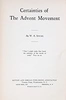 Certainties of the Advent movement B000869FW0 Book Cover