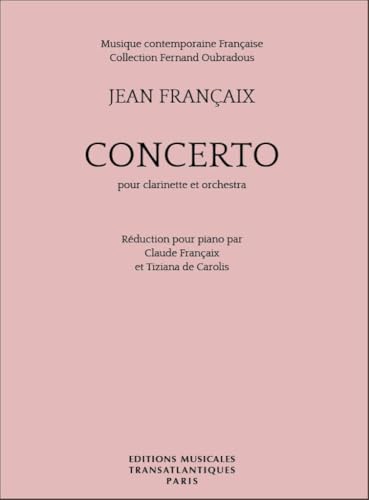 Françaix: Clarinet Concerto (Solo Part with Piano Reduction)