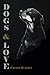 DOGS AND LOVE: Carnet de notes (French Edition)