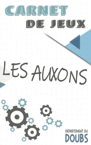 LES AUXONS: Carnet de Jeux