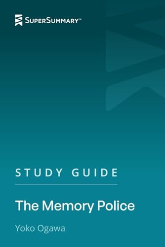 Study Guide: The Memory Police by Yoko Ogawa (SuperSummary)