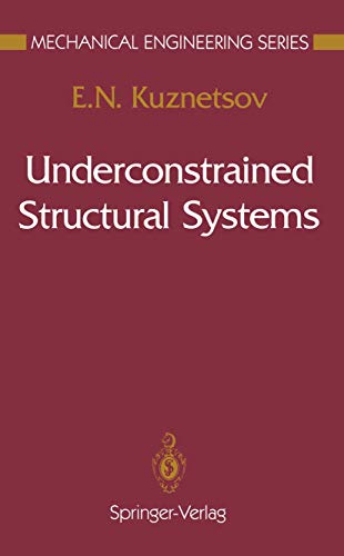 Underconstrained Structural Systems (Mechanical Engineering Series) view 2