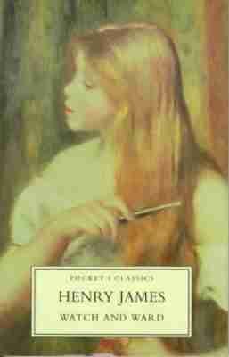 Watch and Ward (Pocket Classics) 0750914092 Book Cover