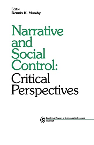 Narrative and Social Control: Critical Perspectives (SAGE Series in Communication Research)