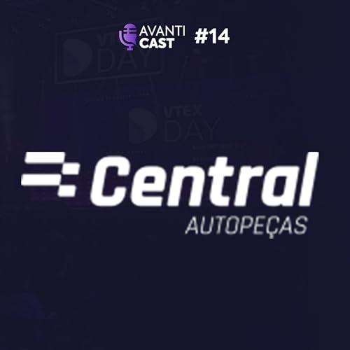 Central Autopeças: Transformação Digital no Mercado de peças e acessórios automotivos #14