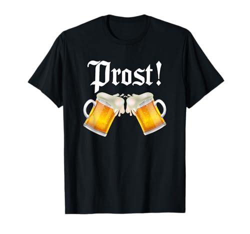 Prost! Disfraz Fiesta Cerveza Oktoberfest Hombre Mujer Camiseta
