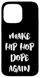 Ya en manzanajugosa.com: Hacer Hip Hop Dope Nuevamente Anti Mumble Rapper Productor Musical Carcasa para iPhone 14 Pro MAX