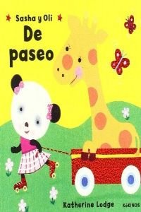 Hardcover Sasha Y Oli De Paseo/ Sasha and Oli on a Walk (Spanish Edition) Book