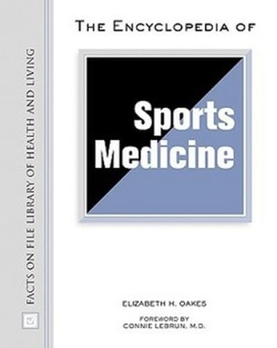 Buy The Encyclopedia of Sports Medicine (Facts on File Library of Health and Living) โ BookShops.in