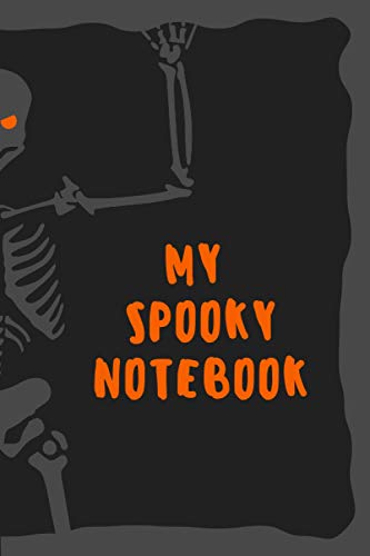 My Spooky Notebook: Blank Halloween Notebook with Non-Personalized Skull Cover (120 lined pages