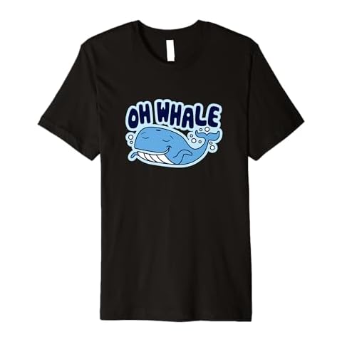 Whatever Oh Whale Shrug Oh Well Funny Saying Premium T-Shirt Cover