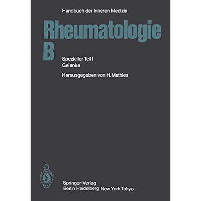Rheumatologie B: Spezieller Teil I Gelenke
