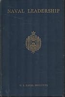Naval Leadership: First Edition B000FH4O7I Book Cover