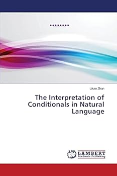Paperback The Interpretation of Conditionals in Natural Language Book